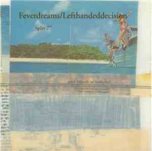 Feverdreams / Lefthandeddecision - Split 7