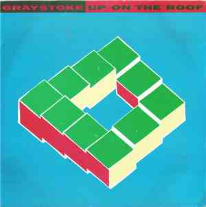Graystoke - Up On The Roof