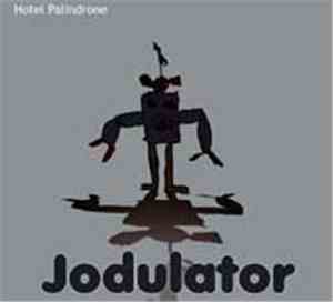 Hotel Palindrone - Jodulator