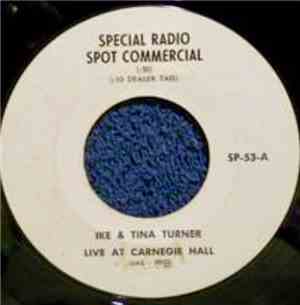 Ike & Tina Turner - Special Radio Spot Commercial - Live At Carnegie Hall