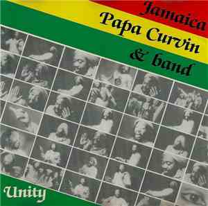 Jamaica Papa Curvin & Band - Unity