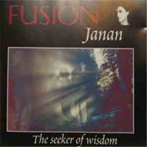 Janan The Seeker Of Wisdom - Fusion