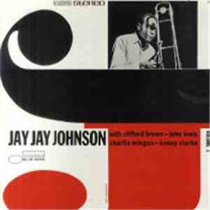 Jay Jay Johnson - The Eminent Jay Jay Johnson Volume 1