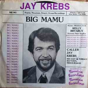Jay Krebs, Mountain Men  - Big Mamu