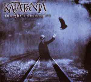 Katatonia - Tonight's Decision