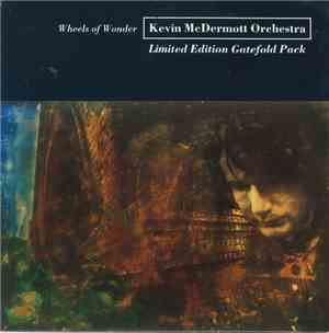 Kevin McDermott Orchestra - Wheels Of Wonder