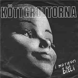 Köttgrottorna - I Morgon Bitti