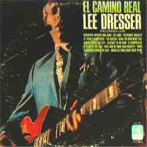Lee Dresser - El Camino Real
