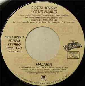 Malaika - Gotta Know (Your Name)