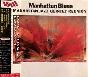 Manhattan Jazz Quintet Reunion - Manhattan Blues