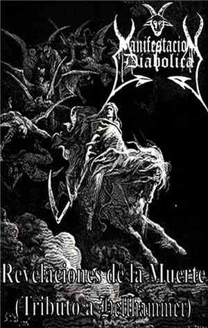 Manifestación Diabólica - Revelaciones de la Muerte (Tributo A Hellhammer)