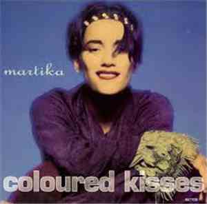 Martika - Coloured Kisses