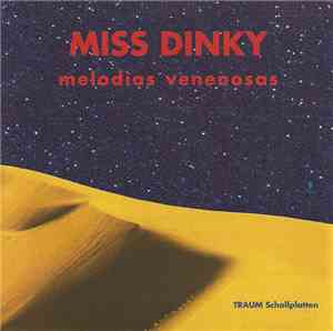 Miss Dinky - Melodias Venenosas