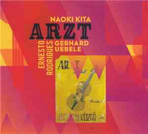 Naoki Kita, Gerhard Uebele, Ernesto Rodrigues - Arzt