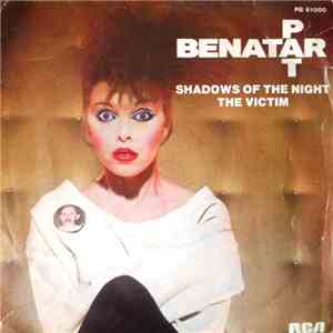 Pat Benatar - Shadows Of The Night