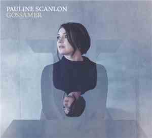 Pauline Scanlon - Gossamer