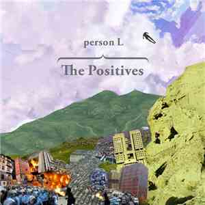 Person L - The Positives