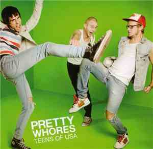 Pretty Whores - Teens Of Usa