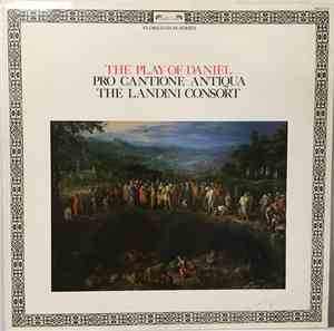 Pro Cantione Antiqua, The Landini Consort - The Play of Daniel