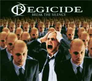 Regicide - Break The Silence