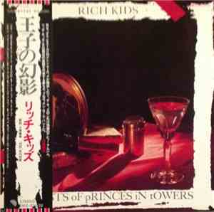 Rich Kids - Ghosts Of Princes In Towers