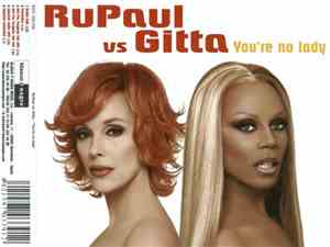 RuPaul vs Gitta - You're No Lady