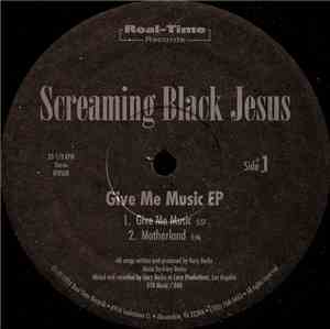 Screaming Black Jesus - Give Me Music EP