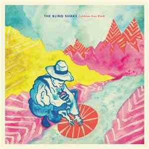 The Blind Shake - Celebrate Your Worth