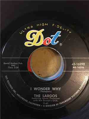 The Largos - I Wonder Why / Saddle Up