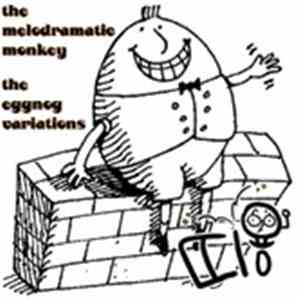 The Melodramatic Monkey - The Eggnog Variations