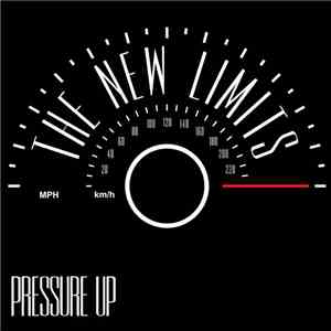 The New Limits - Pressure Up
