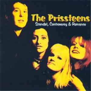 The Prissteens - Scandal, Controversy & Romance