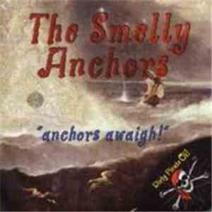 The Smelly Anchors - Anchors Awaigh!