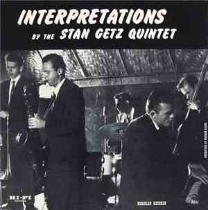 The Stan Getz Quintet - Interpretations By The Stan Getz Quintet