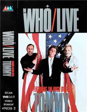 The Who - Live (Featuring The Rock Opera Tommy)