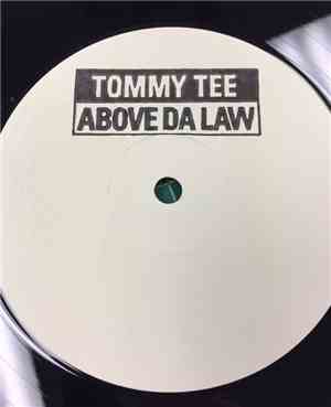 Tommy Tee - Above Da Law