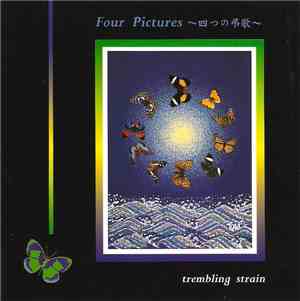 Trembling Strain - Four Pictures ～四つの弔歌～