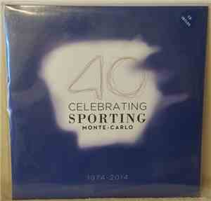 Various - 40 Celebrating Sporting Monte - Carlo 1974 - 2014