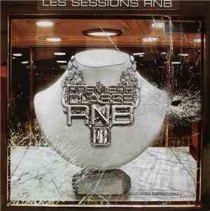 Various - Les Sessions RnB: Premiere Classe RnB