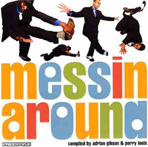 Various - Messin Around Volume 5