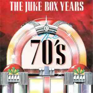 Various - The Juke Box Years - The 70's