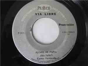 Via Libre  - Flores De Papel / Pina Colada