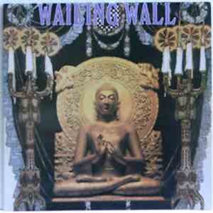 Wailing Wall - Wailing Wall