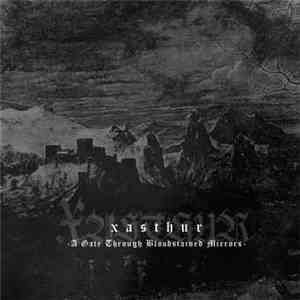 Xasthur - A Gate Through Bloodstained Mirrors