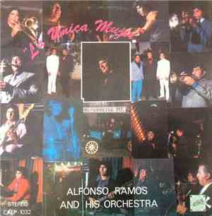 Alfonso Ramos & His Orchestra - La Unica Mujer