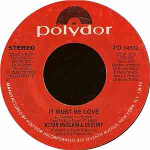 Alton McClain & Destiny - It Must Be Love
