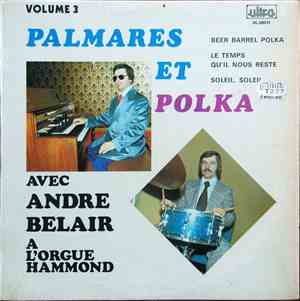 André Bélair - Palmarès Et Polka, Volume 3