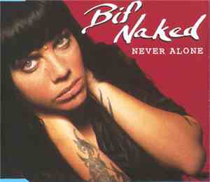 Bif Naked - Never Alone