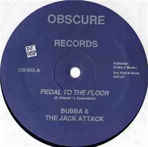 Bubba & The Jack Attack - Pedal To The Floor
