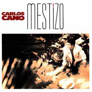 Carlos Cano - Mestizo